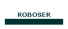 ROBOSER